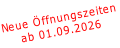 Neue �ffnungszeiten ab 01.09.2026